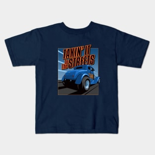 Takin' it to the streets - blue Kids T-Shirt